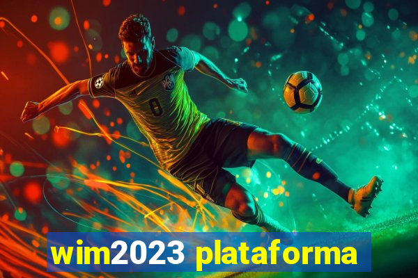 wim2023 plataforma